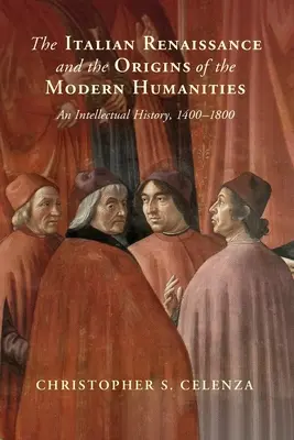 Il Rinascimento italiano e le origini delle scienze umane moderne - The Italian Renaissance and the Origins of the Modern Humanities