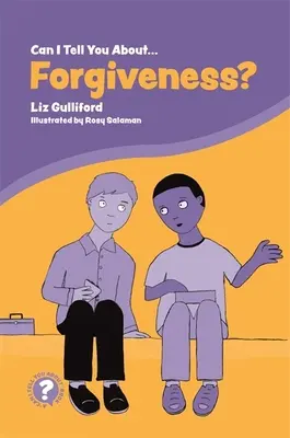 Posso parlarvi del perdono? Un'utile introduzione per tutti - Can I Tell You about Forgiveness?: A Helpful Introduction for Everyone
