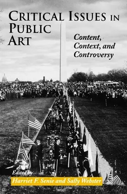 Questioni critiche nell'arte pubblica - Contenuto, contesto e controversie - Critical Issues in Public Art - Content, Context, and Controversy
