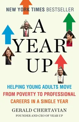 Un anno in più: aiutare i giovani adulti a passare dalla povertà alla carriera professionale in un solo anno - A Year Up: Helping Young Adults Move from Poverty to Professional Careers in a Single Year