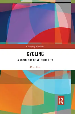 In bicicletta: Una sociologia della mobilità verticale - Cycling: A Sociology of Vlomobility