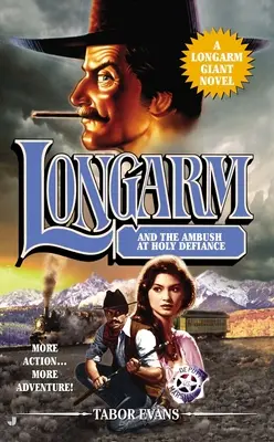 Longarm e l'agguato a Holy Defiance - Longarm and the Ambush at Holy Defiance