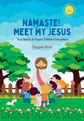 Namaste! Incontra il mio Gesù - Namaste! Meet My Jesus