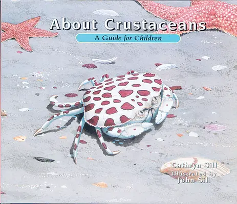 Sui crostacei: Una guida per bambini - About Crustaceans: A Guide for Children
