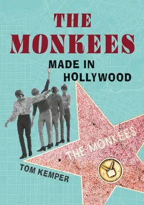 I Monkees: Made in Hollywood - The Monkees: Made in Hollywood