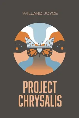 Progetto Crisalide: Un libro del mondo trasfigurato - Project Chrysalis: A Book of the Transfigured World