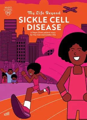 La mia vita oltre la malattia falciforme: La storia di un paziente della Mayo Clinic - My Life Beyond Sickle Cell Disease: A Mayo Clinic Patient Story