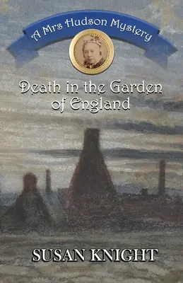 Morte nel giardino d'Inghilterra: Un mistero della signora Hudson - Death in the Garden of England: A Mrs Hudson Mystery