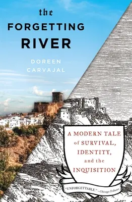 Il fiume che dimentica: Una storia moderna di sopravvivenza, identità e Inquisizione - The Forgetting River: A Modern Tale of Survival, Identity, and the Inquisition