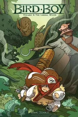 Bird Boy, volume 2: Il bosco liminare - Bird Boy, Volume 2: The Liminal Wood