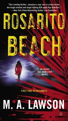 Rosarito Beach: Un romanzo di Kay Hamilton - Rosarito Beach: A Kay Hamilton Novel
