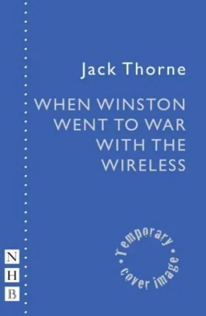 Quando Winston andò in guerra con il wireless - When Winston Went to War with the Wireless