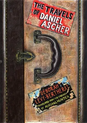I viaggi di Daniel Ascher - The Travels of Daniel Ascher