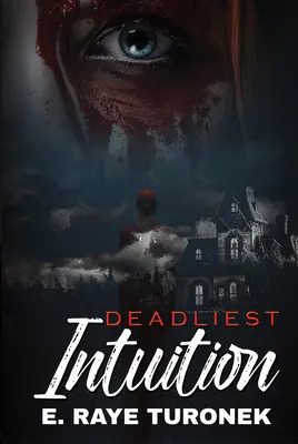 L'intuizione più letale - Deadliest Intuition
