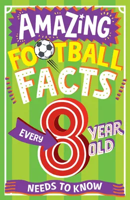 Fatti incredibili sul calcio che ogni bambino di 8 anni deve sapere - Amazing Football Facts Every 8 Year Old Needs to Know