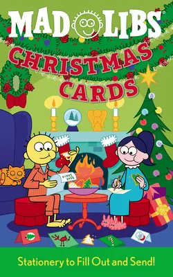 Cartoline di Natale: Mad Libs: Biglietti divertenti da compilare e inviare - Christmas Cards Mad Libs: Fun Cards to Fill Out and Send