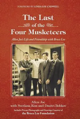L'ultimo dei quattro moschettieri: La vita e l'amicizia di Allen Joe con Bruce Lee - The Last of the Four Musketeers: Allen Joe's Life and Friendship With Bruce Lee