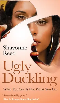 Il brutto anatroccolo: Quello che vedi non è quello che ottieni - Ugly Duckling: What You See Is Not What You Get