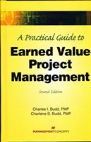 Guida pratica alla gestione del progetto Earned Value - Practical Guide to Earned Value Project Management