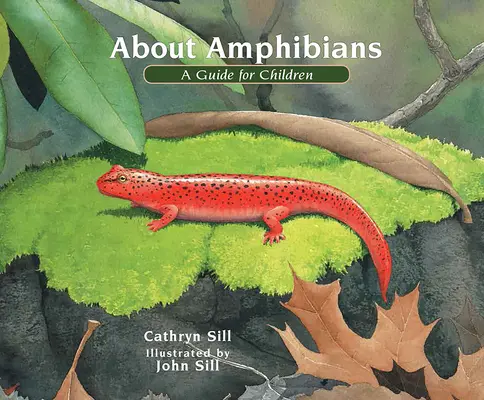 Gli anfibi: Guida per bambini - About Amphibians: A Guide for Children