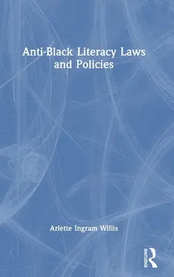 Leggi e politiche contro l'alfabetizzazione dei neri - Anti-Black Literacy Laws and Policies