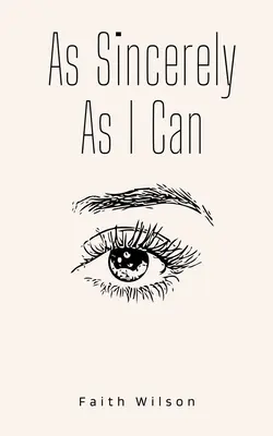 Il più sincero possibile - As Sincerely As I Can