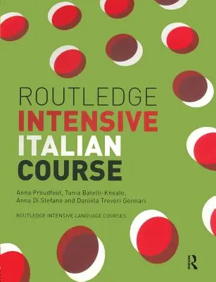Corso intensivo di italiano Routledge - Routledge Intensive Italian Course