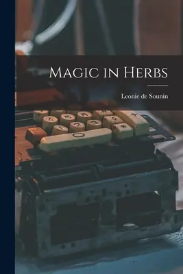 La magia delle erbe - Magic in Herbs