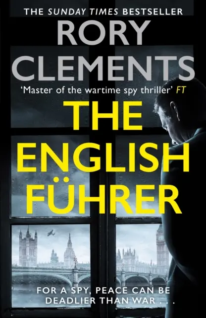 English Fuhrer - Il nuovissimo thriller di spionaggio del 2023 dell'autore del bestseller L'UOMO NEL BUNKER - English Fuhrer - The brand new 2023 spy thriller from the bestselling author of THE MAN IN THE BUNKER