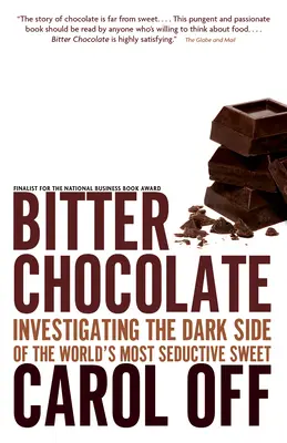 Cioccolato amaro - Indagine sul lato oscuro del dolce più seducente del mondo - Bitter Chocolate - Investigating the Dark Side of the World's Most Seductive Sweet