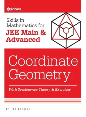 Abilità in Matematica - Geometria a coordinate per JEE Main e Advanced - Skills in Mathematics - Coordinate Geometry for JEE Main and Advanced