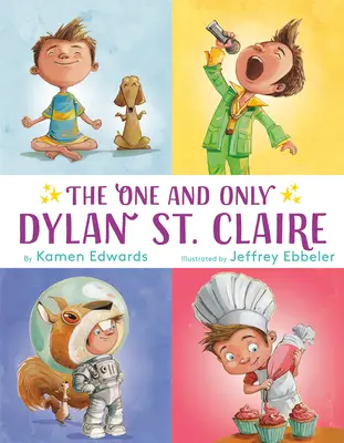 L'unico e solo Dylan St. Claire - The One and Only Dylan St. Claire