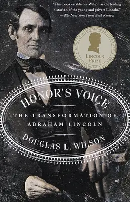 La voce dell'onore: la trasformazione di Abraham Lincoln - Honor's Voice: The Transformation of Abraham Lincoln