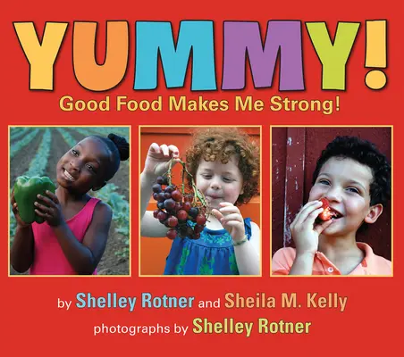 Gustoso! Il buon cibo mi rende forte! - Yummy!: Good Food Makes Me Strong!