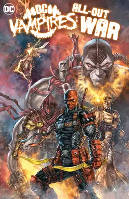 DC contro i vampiri: Guerra totale Parte 1 - DC vs. Vampires: All-Out War Part 1