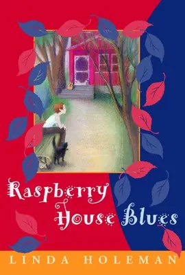 Blues della casa dei lamponi - Raspberry House Blues