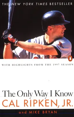 L'unico modo che conosco: Con i punti salienti della stagione 1997 - The Only Way I Know: With Highlights from the 1997 Season