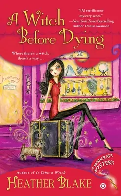 Una strega prima di morire: Un mistero di Wishcraft - A Witch Before Dying: A Wishcraft Mystery