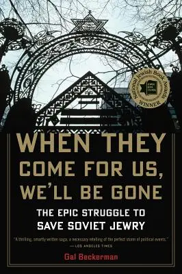 Quando verranno a prenderci, ce ne saremo andati - When They Come for Us, We'll Be Gone