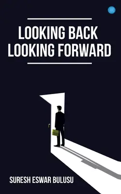 Guardare indietro; guardare avanti - Looking back; Looking forward