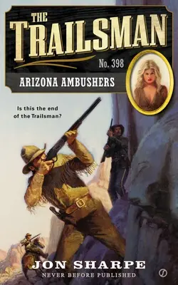 L'uomo dei sentieri #398: Ambasciatori dell'Arizona - The Trailsman #398: Arizona Ambushers
