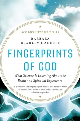 Le impronte di Dio: Ciò che la scienza sta imparando sul cervello e sull'esperienza spirituale - Fingerprints of God: What Science Is Learning about the Brain and Spiritual Experience