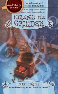 Attraverso il macinino - Through the Grinder