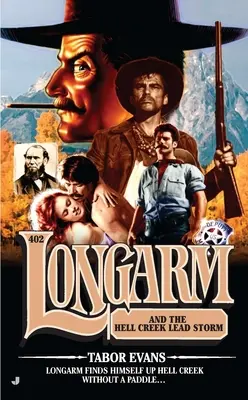 Longarm e la tempesta di piombo di Hell Creek - Longarm and the Hell Creek Lead Storm