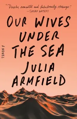 Le nostre mogli sotto il mare - Our Wives Under the Sea