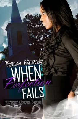 Quando la perfezione fallisce - Serie del Vangelo della Vittoria - When Perfection Fails - Victory Gospel Series
