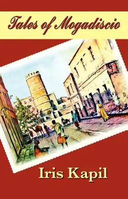 Racconti di Mogadiscio - Tales of Mogadiscio