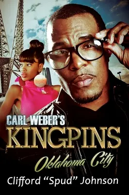 I Kingpin di Carl Weber: Oklahoma City - Carl Weber's Kingpins: Oklahoma City