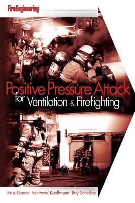 Attacco a pressione positiva per ventilazione e antincendio - Positive Pressure Attack for Ventilation & Firefighting