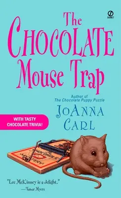La trappola per topi di cioccolato: Un mistero cioccolatoso - The Chocolate Mouse Trap: A Chocoholic Mystery